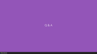 Q & A
 