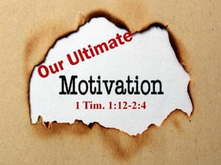 RHBC 340: Our Ultimate Motivation