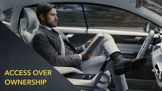 ACCESS OVER
OWNERSHIP
 