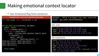 Making emotional context locator
▪ Get emotional flag from sentence
Sample test routine for Sentimental state
Adj. only
All morpheme
 