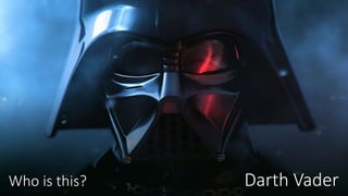 Who is this? Darth Vader
 