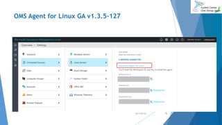 OMS Agent for Linux GA v1.3.5-127
2017/06/24 75
 