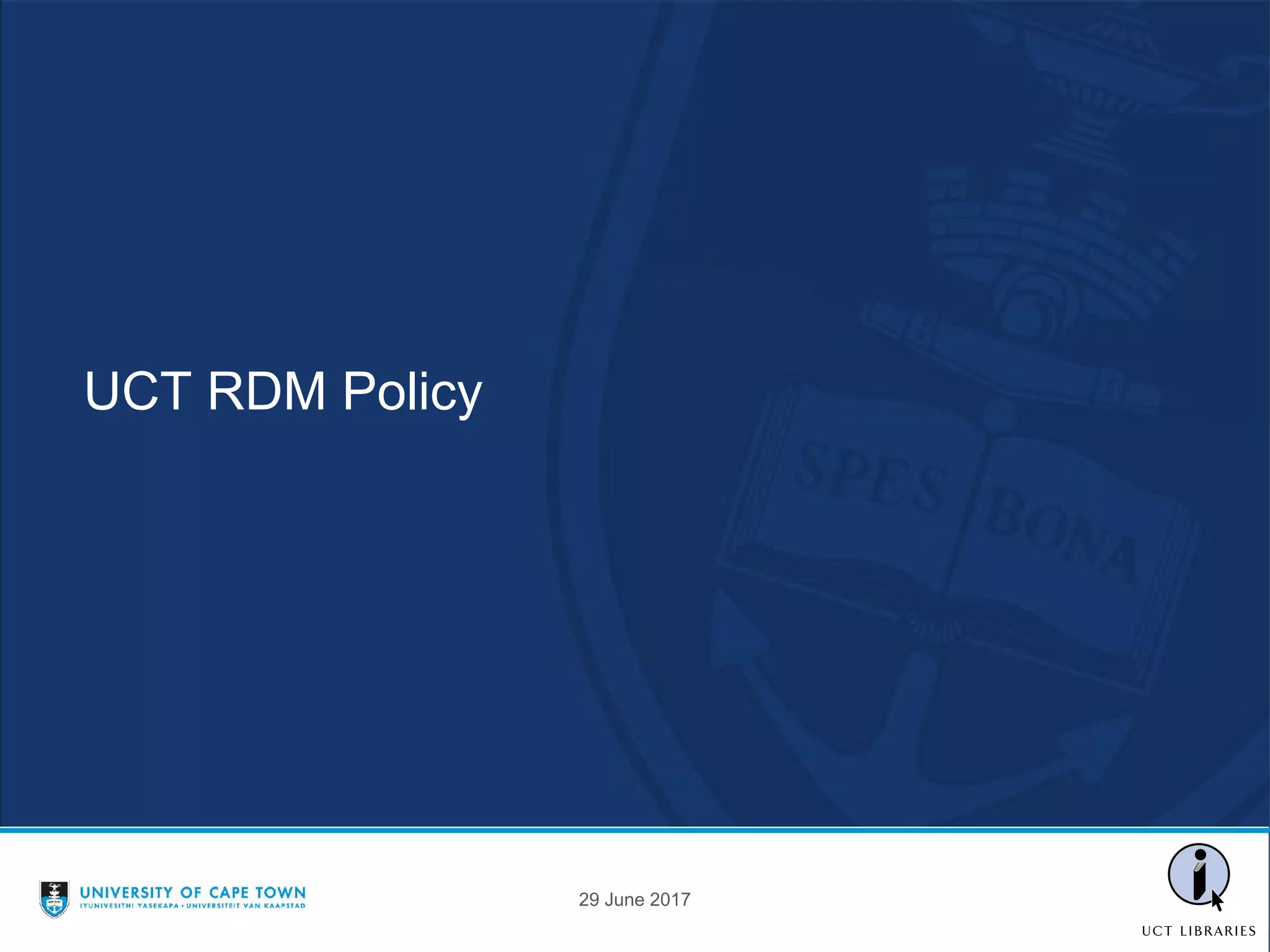 UCT RDM Policy
29 June 2017
 