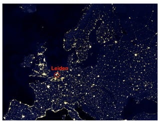 EUDAT	Summer	School,	3-7	July	2017,	Crete
Leiden
 