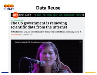 EUDAT	Summer	School,	3-7	July	2017,	Crete
Data	Reuse
 