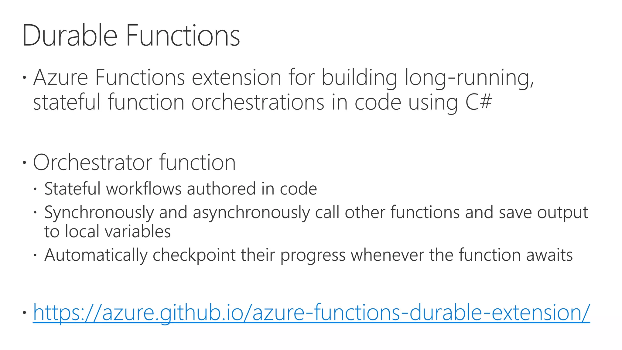 https://azure.github.io/azure-functions-durable-extension/
 