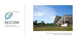Omega Center for Sustainable Living, Rhinebeck, New York
Photo: Farsid Assassi, via BNIM Architects
 