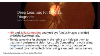 •
•
•
•
https://juliacomputing.com/case-studies/nature.html 14
 