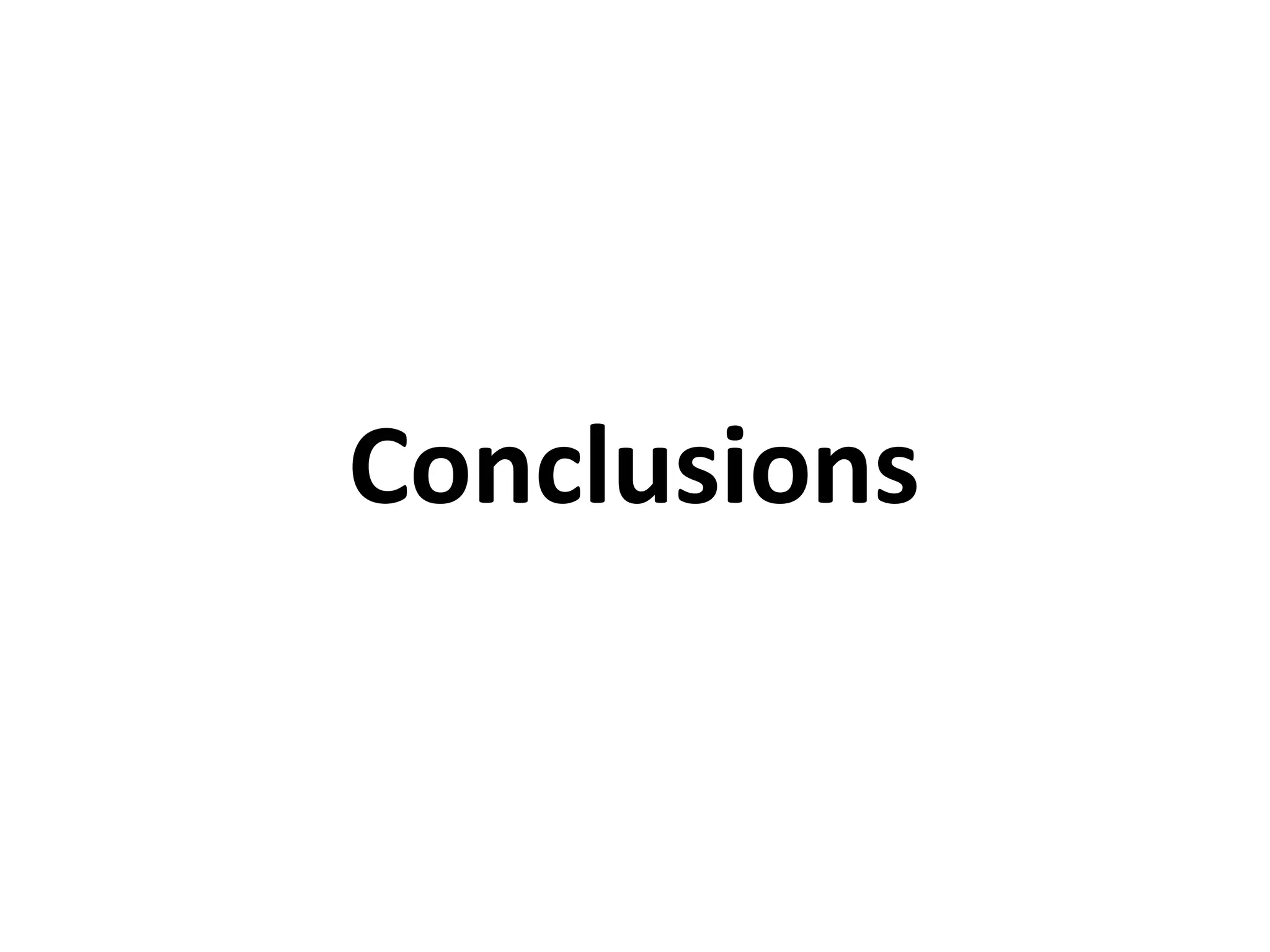 Conclusions
 