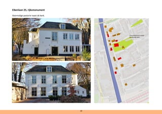 Eikenlaan 25, rijksmonument
Voormalige pastorie naast de kerk.	
cultuurhistorisch cluster
Hervormde Kerk
19
 