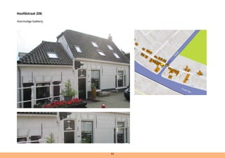 Hoofdstraat 206
Voormalige bakkerij.
61
 