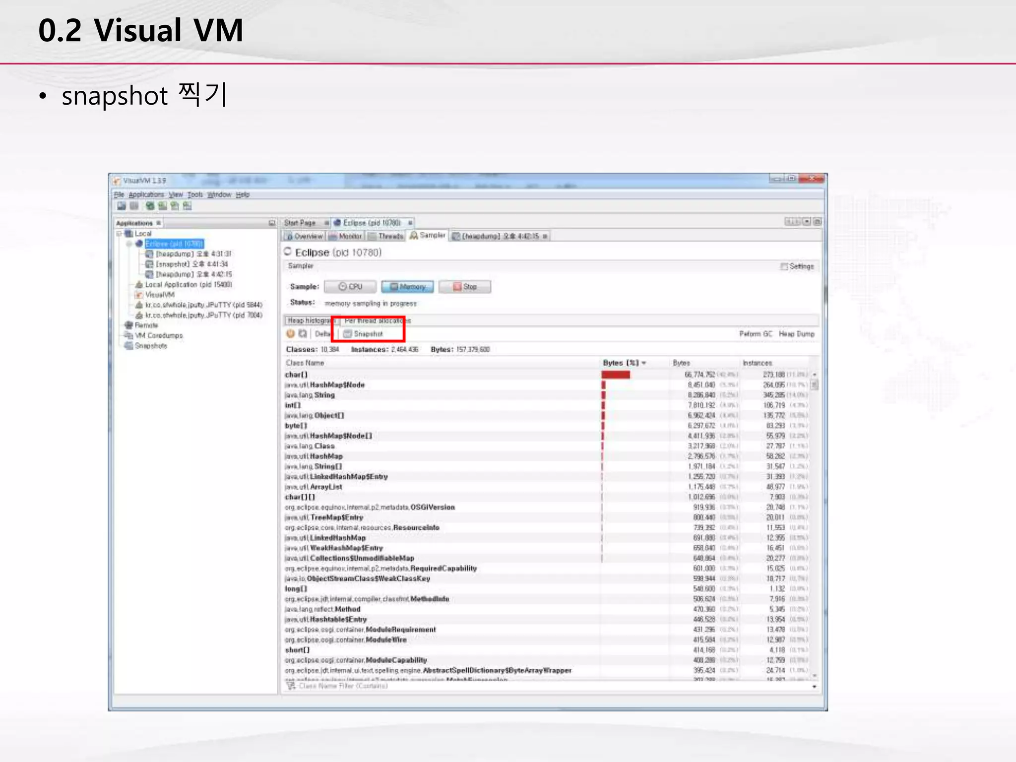0.2 Visual VM
• snapshot 찍기
 