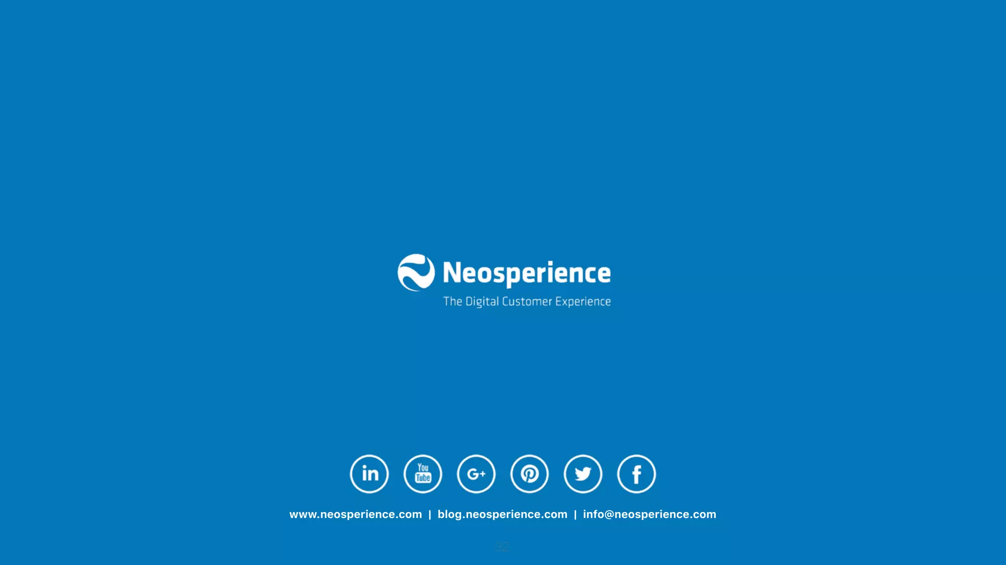 www.neosperience.com | blog.neosperience.com | info@neosperience.com
32
 