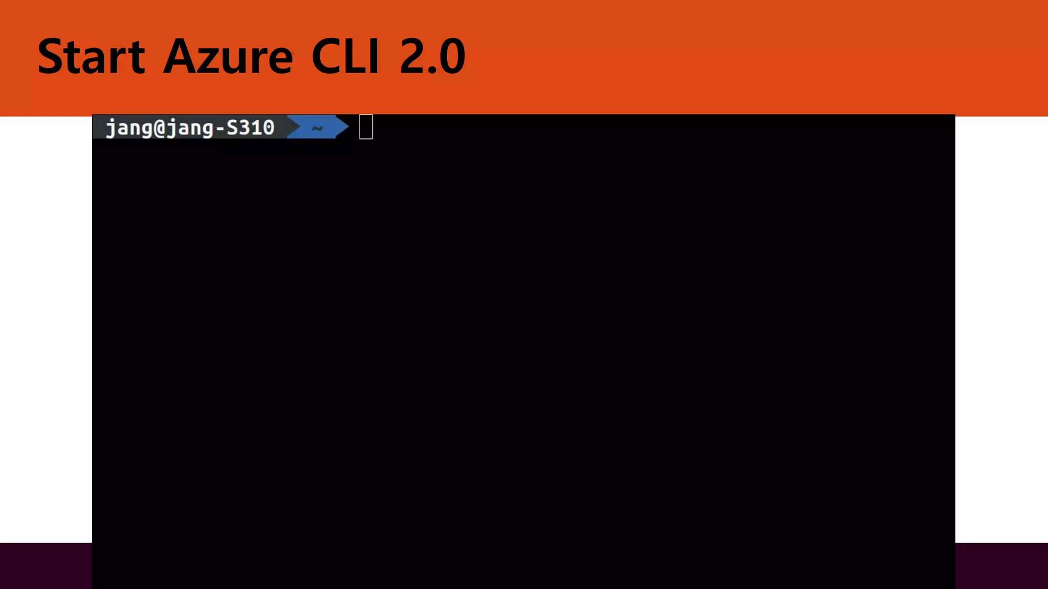 Start Azure CLI 2.0
 