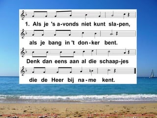 Jezus is de goede herder (EL 452) t. & m. R. Zuiderveld, E. Zuiderveld-Nieman
 