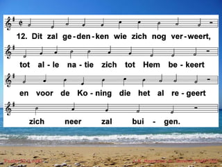 Psalm 22 (LvdK) t. K. Heeroma; m. Genève 1542/1543
 