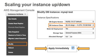 Scaling your instance up/down
AWS Management Console
 
