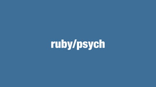 ruby/psych
 