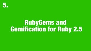 What’s rubygems
RubyGems is a package management framework for Ruby.
• rubygems/rubygems.org:
• The Ruby community's gem h...