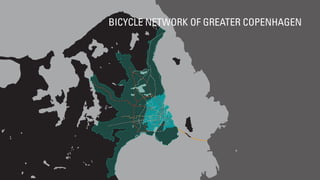 BICYCLE NETWORK OF GREATER COPENHAGEN
 