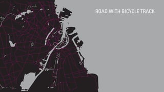 ROAD WITH BICYCLE TRACK
 