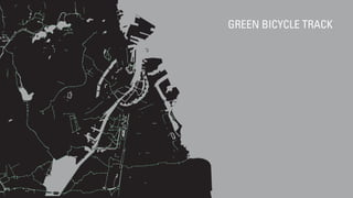GREEN BICYCLE TRACK
 