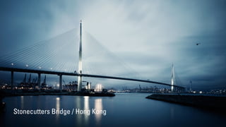 Stonecutters Bridge / Hong Kong
 