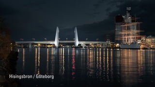 Hisingsbron / Göteborg
 