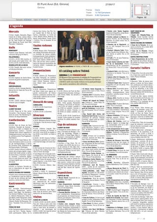 27/09/17El Punt Avui (Ed. Girona)
Gerona
Prensa: Diaria
Tirada: 10.708 Ejemplares
Difusión: 8.862 Ejemplares
Página: 62
Sección: AGENDA Valor: 4.709,00 € Área (cm2): 818,8 Ocupación: 96,04 % Documento: 1/1 Autor: Núm. Lectores: 35448
Cód:113181588
17 / 28
 