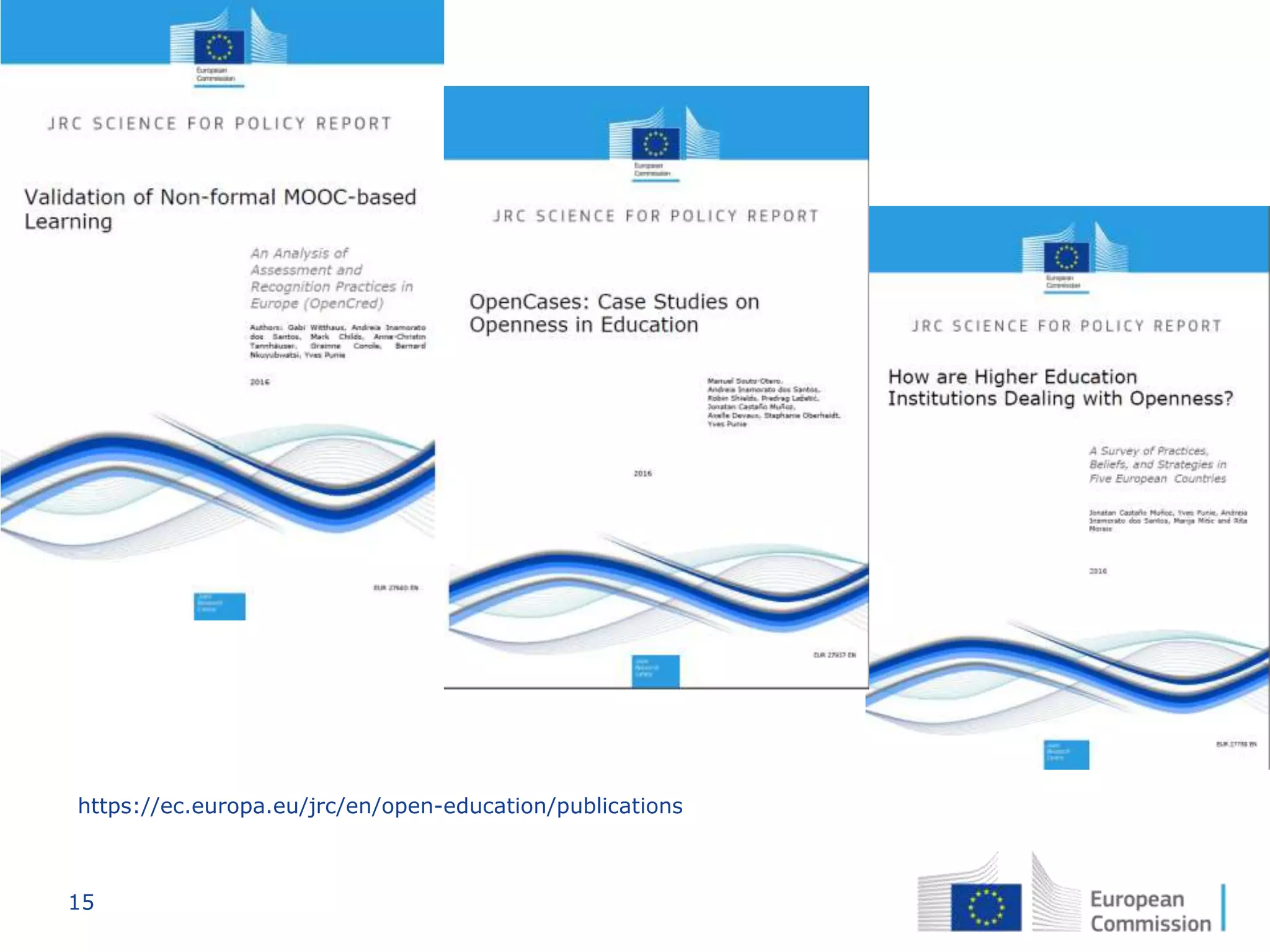 15
https://ec.europa.eu/jrc/en/open-education/publications
 