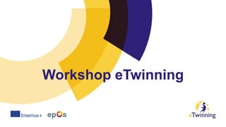 Workshop eTwinning
 