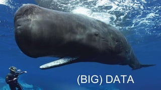 (BIG) DATA
 