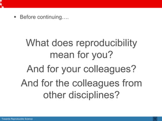 Towards Reproducible Science: a few building blocks from my personal experience
