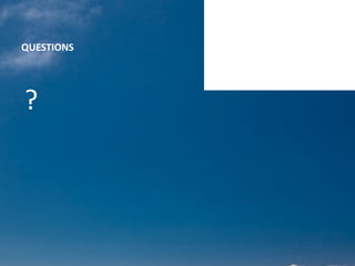QUESTIONS
?
 