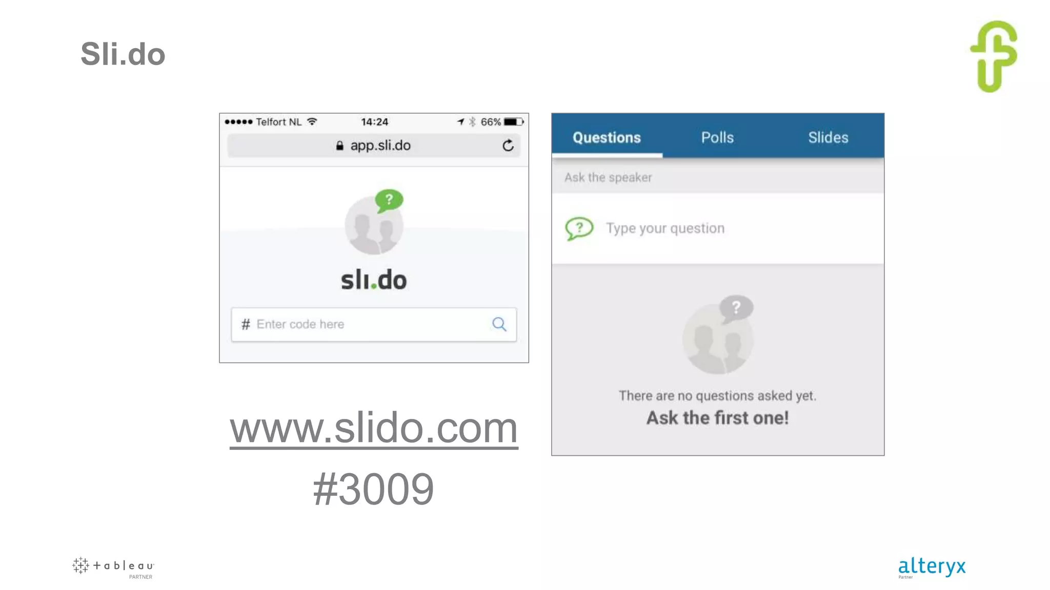 Sli.do
www.slido.com
#3009
 