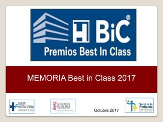 MEMORIA Best in Class 2017
Octubre 2017
 
