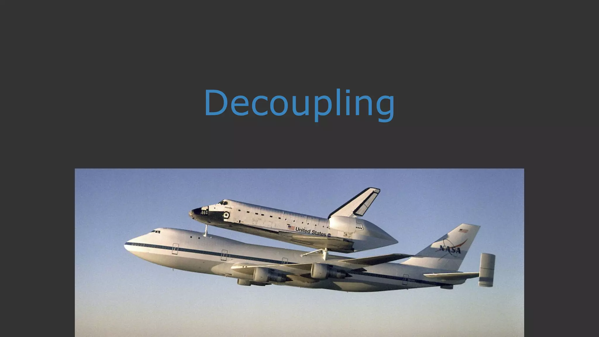 Decoupling
 