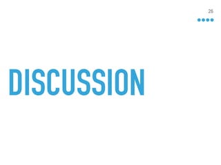 DISCUSSION
26
 