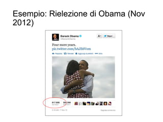 Esempio: Rielezione di Obama (Nov
2012)
54
 