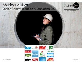 Marina Aubert
Senior Communication & Marketing B2B
07/11/2017by @aubertm 4
 