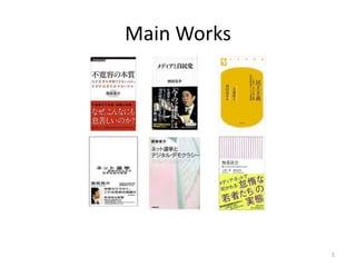 5
Main Works
 