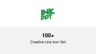 100+
Creative Line Icon Set
 