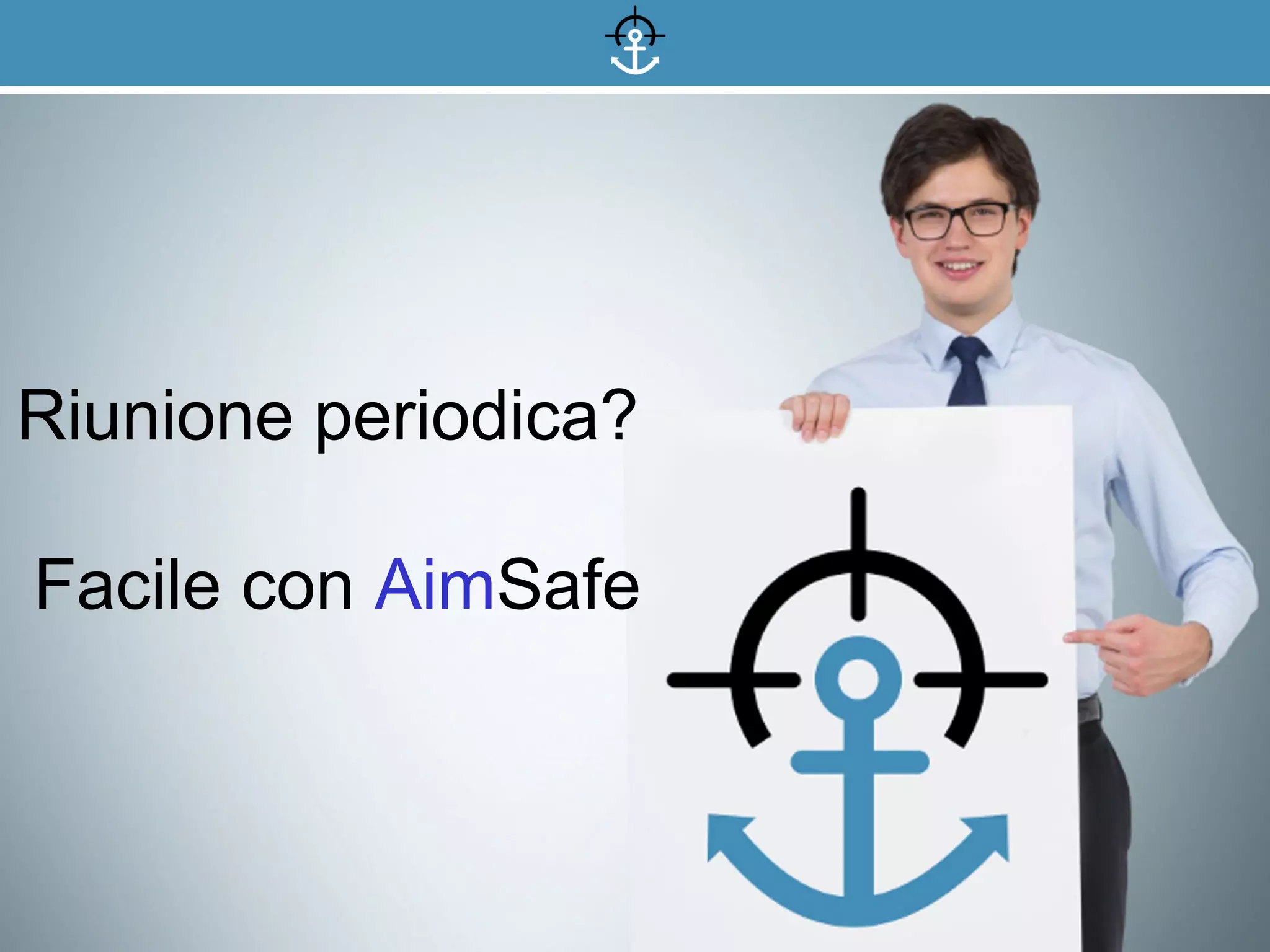 Chi è Tenuto A Partecipare Alla Riunione Periodica Riunione periodica: facile con AimSafe | PPT