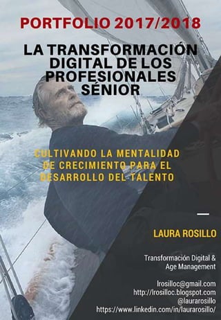 2017 2018 portfolio La Gestión de la Edad (age management) & Transformación Digita
