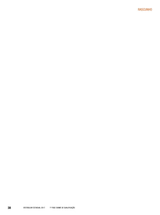 Vestibular Estadual 2017 1ª fase Exame de Qualificação38
RASCUNHO
 