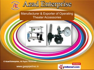 Manufacturer & Exporter of Operating
       Theater Accessories
 