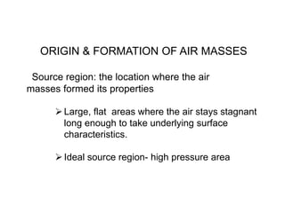 Air masses And FRonts | PPTX