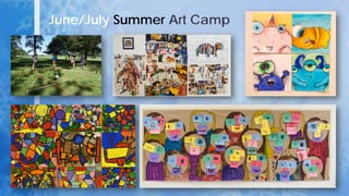 June/July Summer Art Camp
 