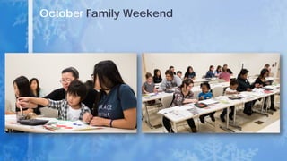 October Family Weekend
 