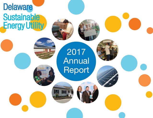 Delaware Sustainable Energy Utility 2017 Annual Report - 